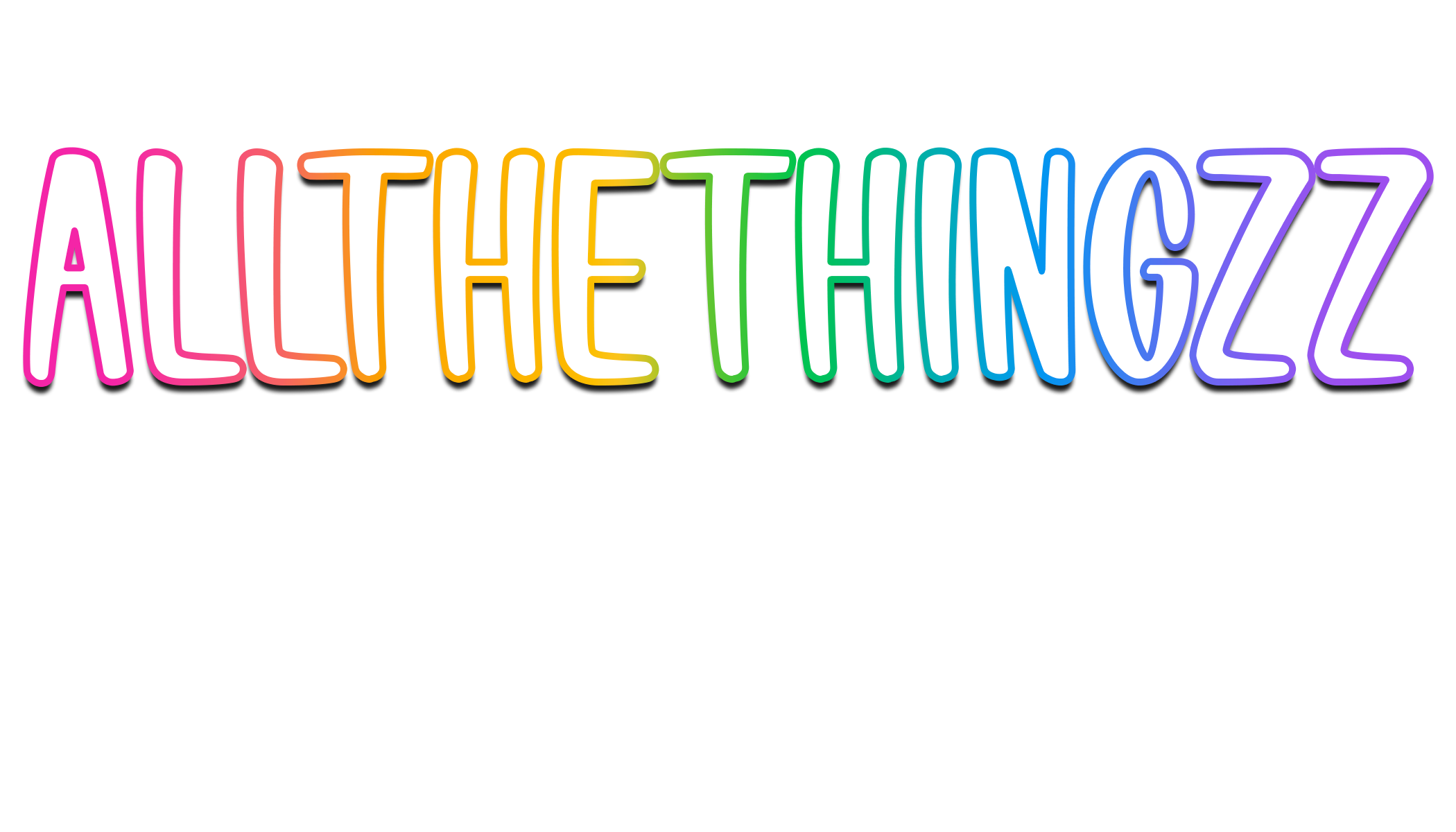 All The Thingzz